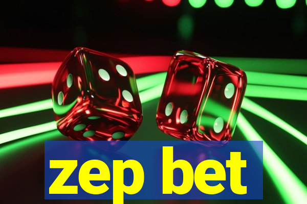 zep bet